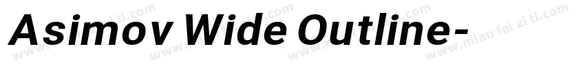 Asimov Wide Outline字体转换